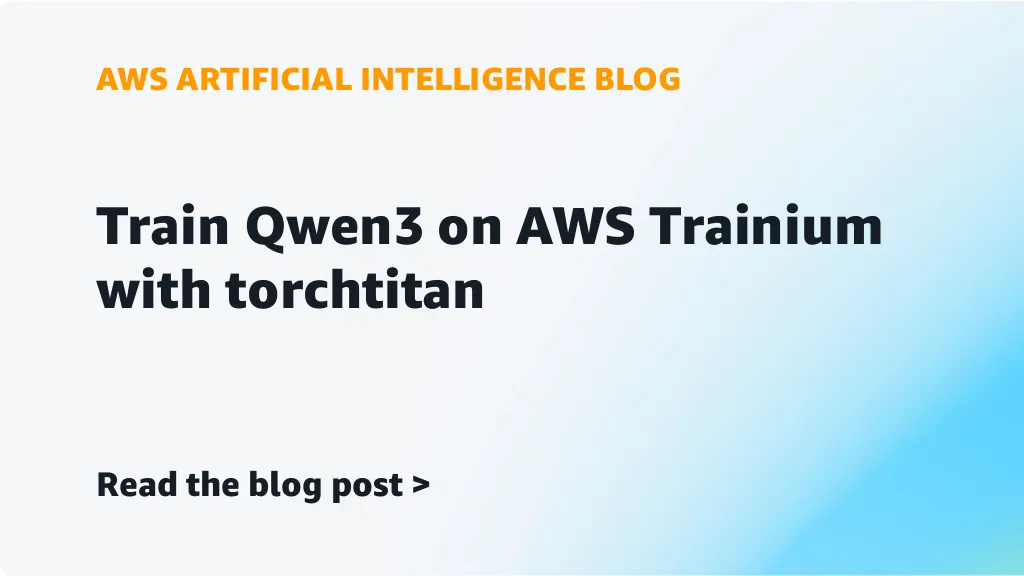 Arsitektur training Qwen3 di AWS Trainium menggunakan torchtitan dan chip Trainium2