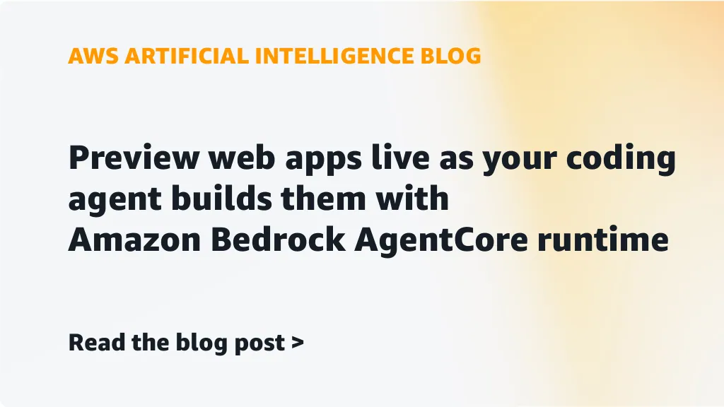 Arsitektur Amazon Bedrock AgentCore preview live untuk coding agent