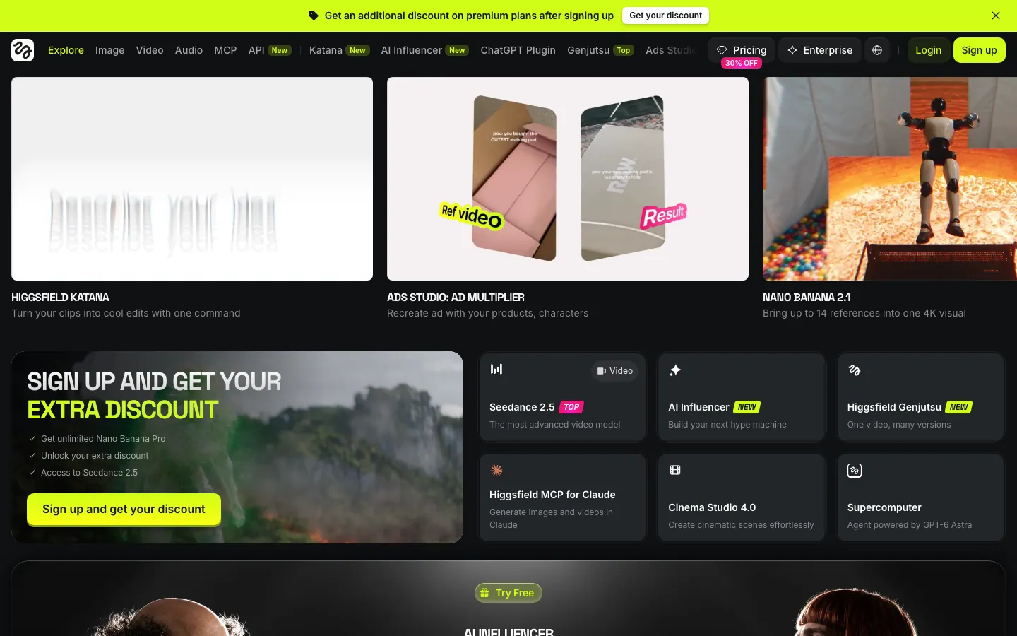 Halaman depan Higgsfield bertema gelap: menu atas berisi Explore, Image, Video, Audio, MCP, API, Katana, dan AI Influencer, tombol Pricing berlabel 30% OFF, tiga kartu besar Katana, Ads Studio, dan Nano Banana 2.1, serta kotak pintasan Seedance 2.5, Cinema Studio 4.0, dan Supercomputer