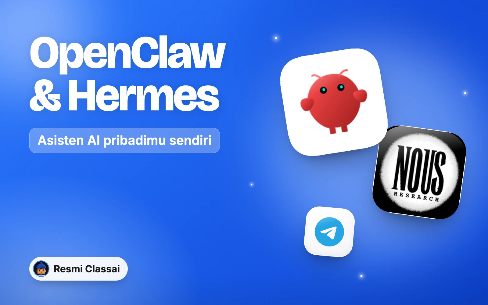 Banner kelas Kenalan dengan OpenClaw & Hermes: Asisten AI Pribadimu