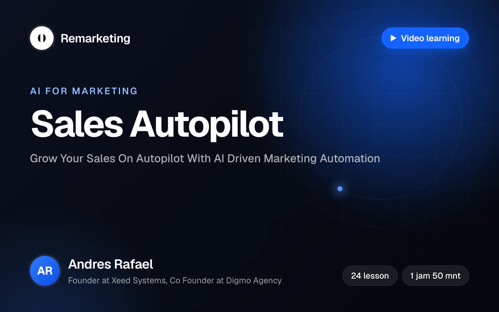Banner kelas Grow Your Sales On Autopilot With AI Driven Marketing Automation