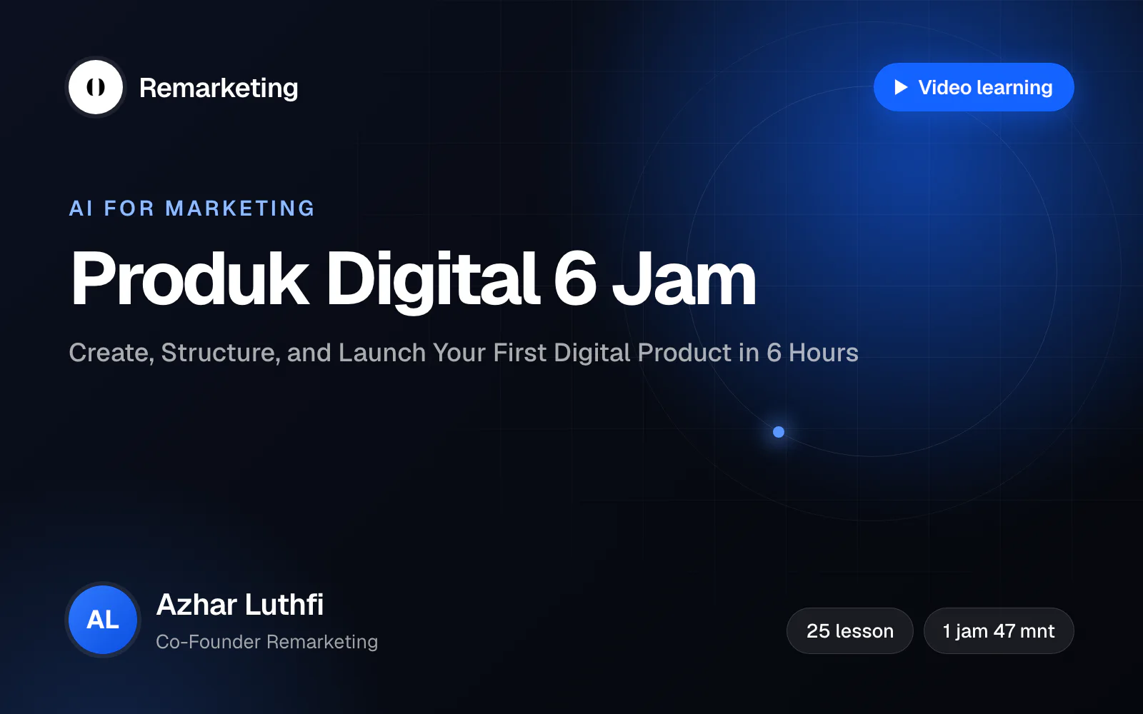 Banner kelas Create, Structure, and Launch Your First Digital Product in 6 Hours